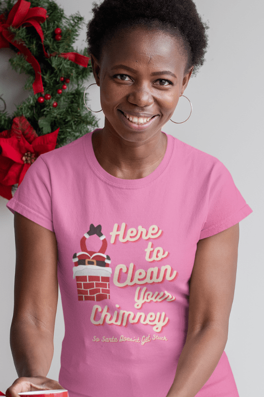 Clean Your Chimney, Savvy Cleaner, Funny Cleaning Shirts, Women's Comfort T-Shirt
