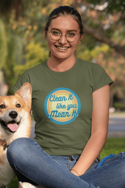 Clean it Like You Mean It, Savvy Cleaner Funny Cleaning Shirts, Women's Triblend T-Shirt
