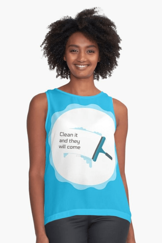 Clean it and they will come, Savvy Cleaner Funny Cleaning Shirts, Sleeveless Top