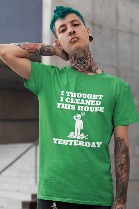 Cleaned This House Yesterday Savvy Cleaner Funny Cleaning Shirts Standard T-Shirt