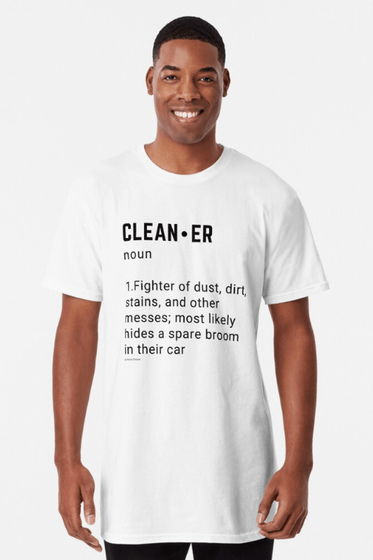 Cleaner Noun Savvy Cleaner Funny Cleaning Shirts Classic Long T-Shirt