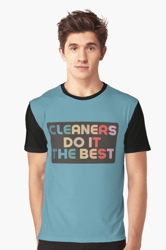 Cleaners Do It Best Savvy Cleaner Funny Cleaning Shirts Graphic Tee