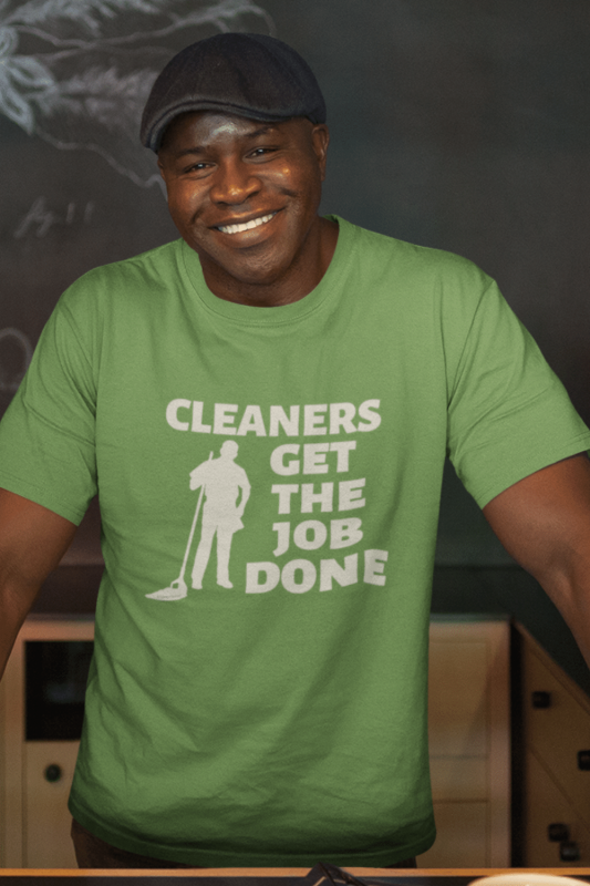 Cleaners Get The Job Done Savvy Cleaner Funny Cleaning Shirts Men's Standard Tee