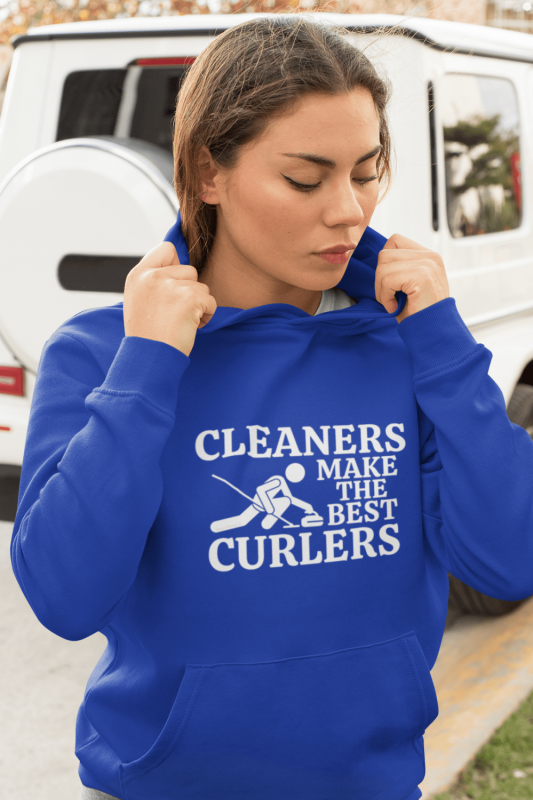 Cleaners Make the Best Curlers Savvy Cleaner Funny Cleaning Shirts Classic Pullover Hoodie