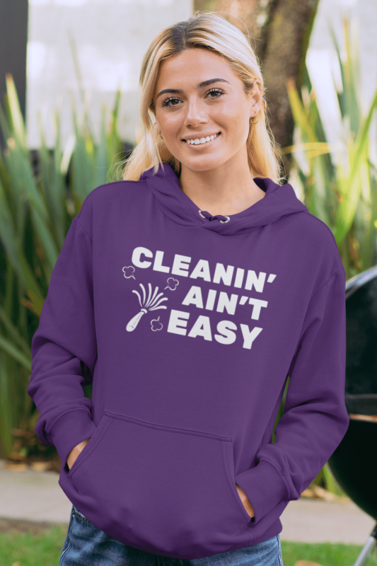 Cleanin Aint Easy Savvy Cleaner Funny Cleaning Shirts Classic Pullover Hoodie