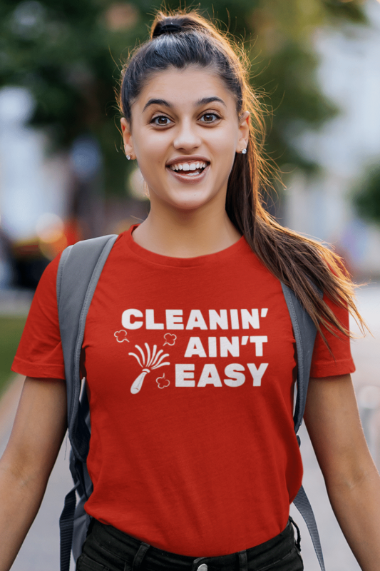 Cleanin Aint Easy Savvy Cleaner Funny Cleaning Shirts Women's Standard T-Shirt