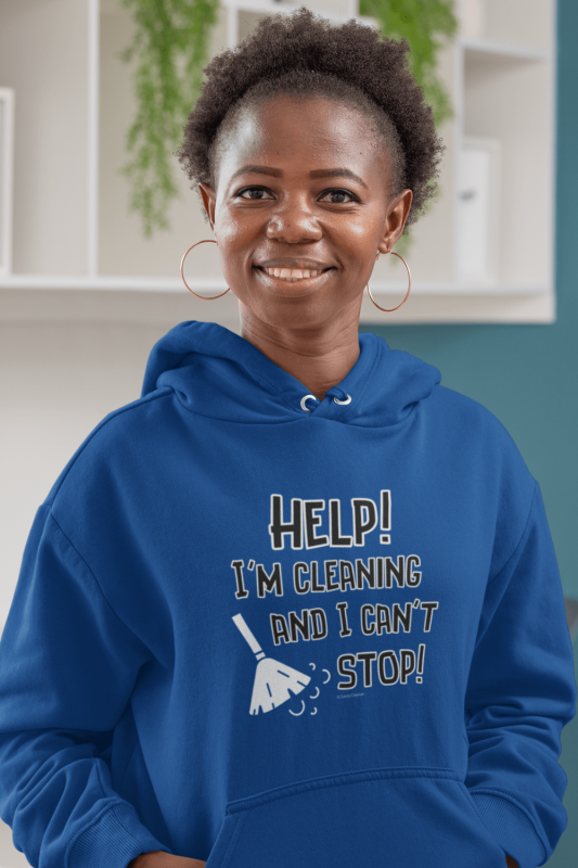 Cleaning And I Can't Stop Savvy Cleaner Funny Cleaning Shirts Classic Pullover Hoodie