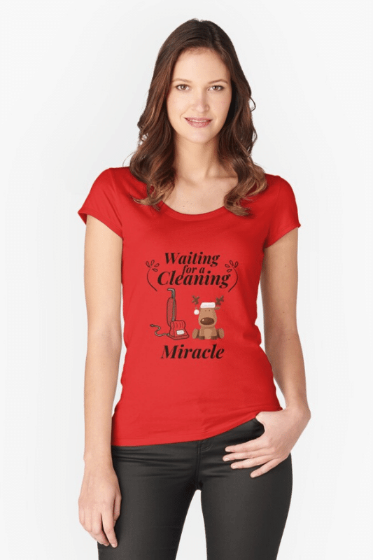 Cleaning Miracle Savvy Cleaner Funny Cleaning Shirts Fitted T-Shirt