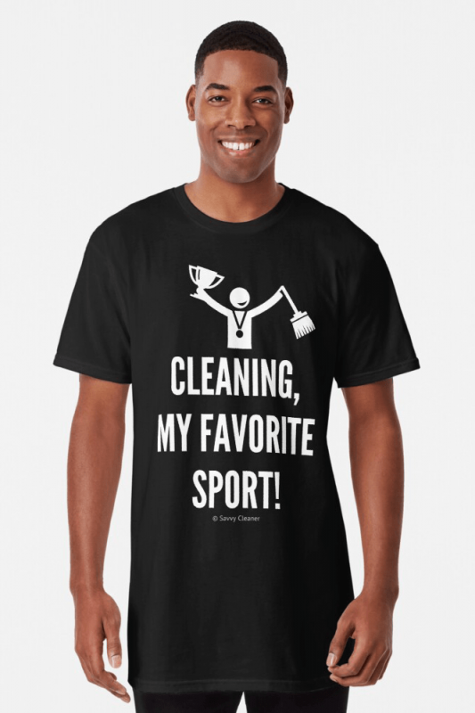 Cleaning My Favorite Sport, Savvy Cleaner Funny Cleaning Shirts, Long shirt