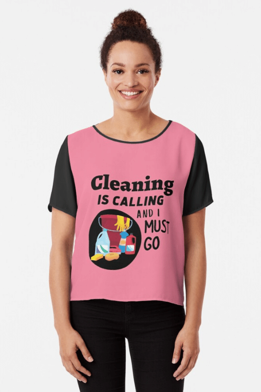 Cleaning is Calling Savvy Cleaner Funny Cleaning Shirts Chiffon Top