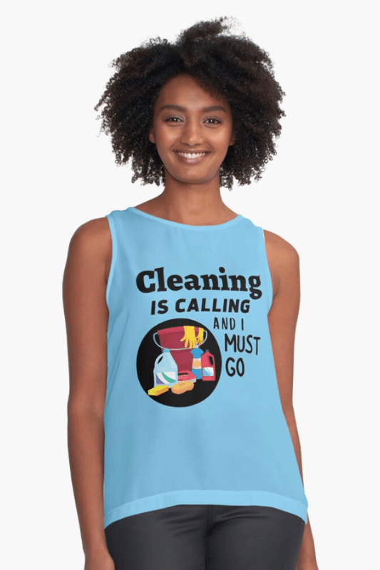 Cleaning is Calling Savvy Cleaner Funny Cleaning Shirts Sleeveless Top