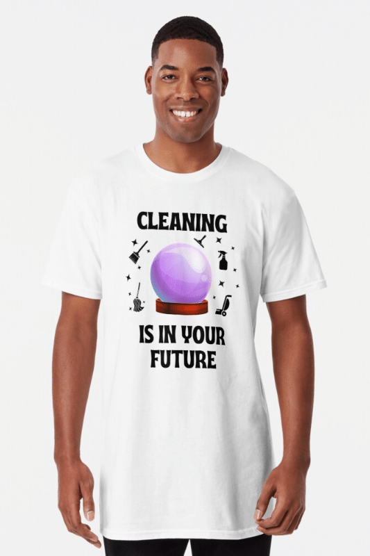 Cleaning is In Your Future Savvy Cleaner Funny Cleaning Shirts Long Tee