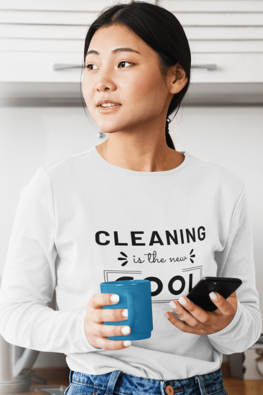 Cleaning is the New Cool, Savvy Cleaner Funny Cleaning Shirts, Premium Long Sleeve