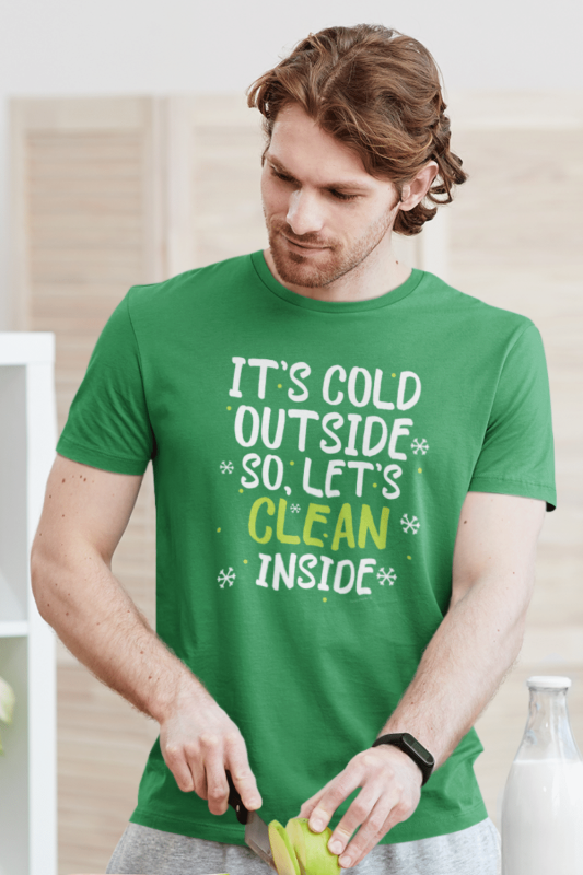 Cold Outside Savvy Cleaner Funny Cleaning Shirts Men's Standard Tee