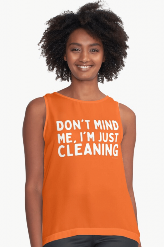 Don't Mind Me Savvy Cleaner Funny Cleaning Shirts Sleeveless Top