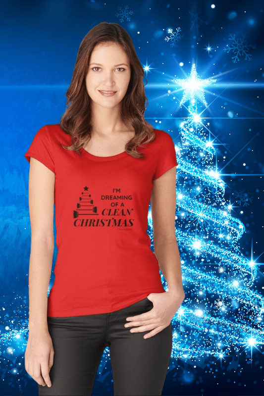 Dreaming of a Clean Christmas Savvy Cleaner Funny Cleaning Shirts Fitted Scoop Tee