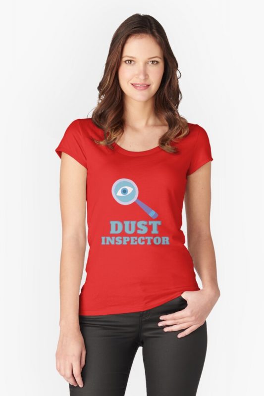 Dust Inspector Savvy Cleaner Funny Cleaning Shirts Fitted Tee