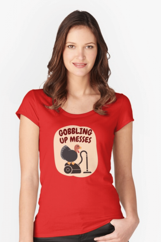 Gobbling Up Messes Savvy Cleaner Funny Cleaning Shirts Fitted Scoop T-Shirt
