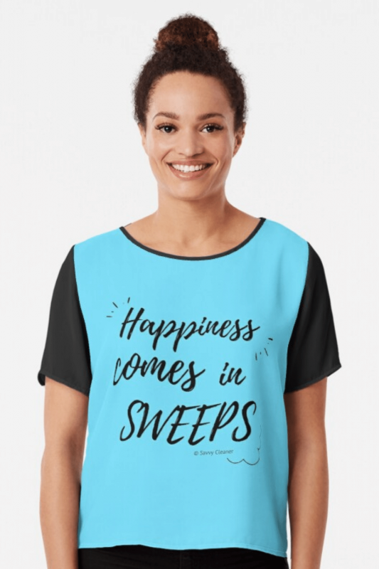 Happiness Comes in Sweeps Savvy Cleaner Funny Cleaning Shirts Chiffon Top