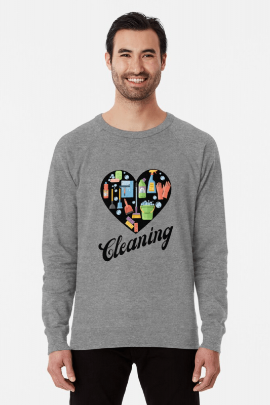 Heart Cleaning, Savvy Cleaner Funny Cleaning Shirts, Lightweight Sweater