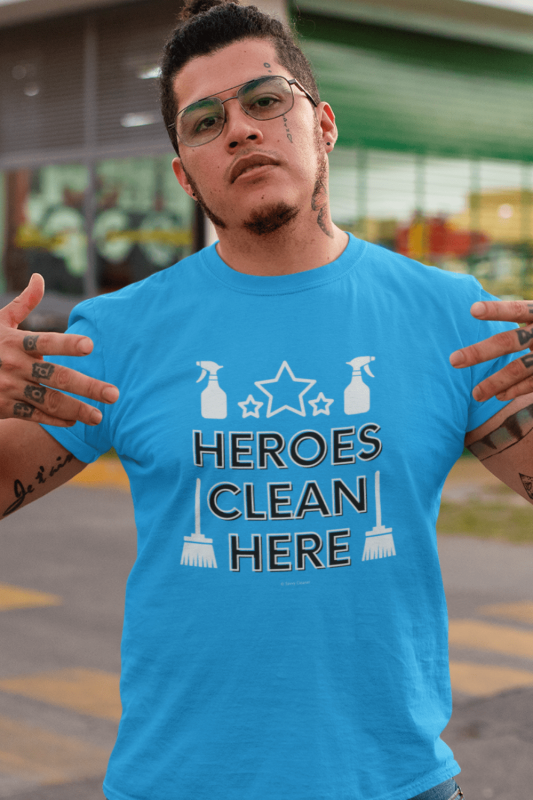 Heroes Clean Here Savvy Cleaner Funny Cleaning Shirts Premium T-Shirt