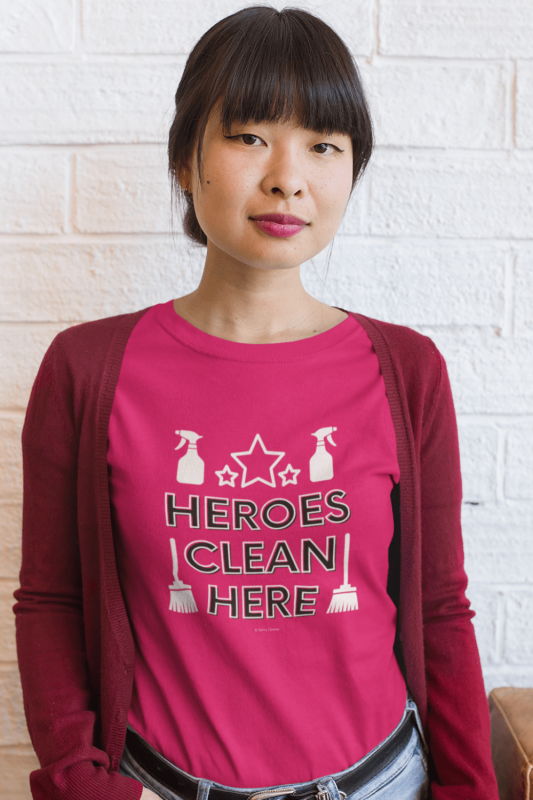 Heroes Clean Here Savvy Cleaner Funny Cleaning Shirts Women's Classic T-Shirt