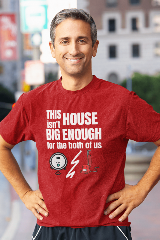 House Isn't Big Enough Savvy Cleaner Funny Cleaning Shirts Comfort T-Shirt