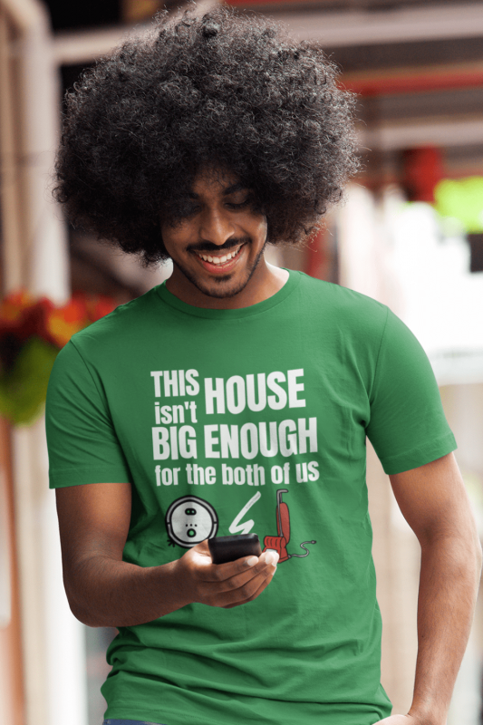 House Isn't Big Enough Savvy Cleaner Funny Cleaning Shirts Men's Standard T-Shirt
