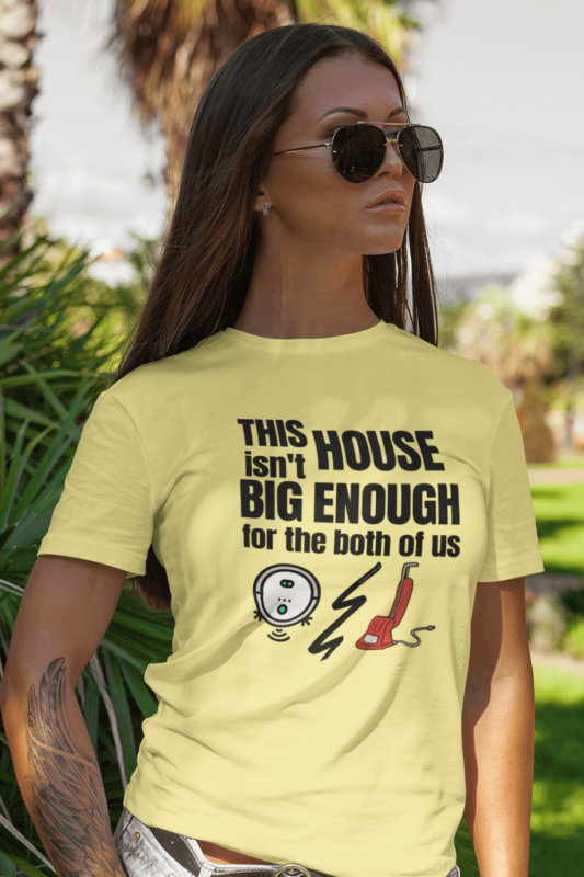 House Isn't Big Enough Savvy Cleaner Funny Cleaning Shirts Premium Tee