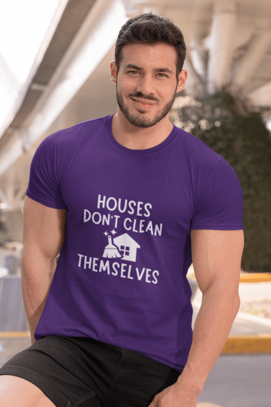 Houses Don't Clean Themselves Savvy Cleaner Funny Cleaning Shirts Men's Standard Tee
