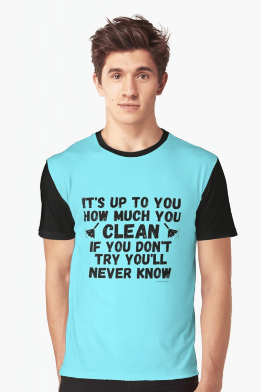 How Much You Clean Savvy Cleaner Funny Cleaning Shirts Graphic Tee