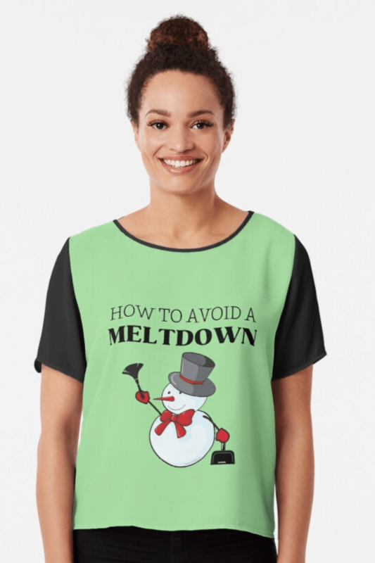 How to Avoid a Meltdown Savvy Cleaner Funny Cleaning Shirts Chiffon Top