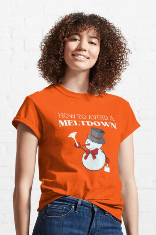 How to Avoid a Meltdown Savvy Cleaner Funny Cleaning Shirts Classic Tee