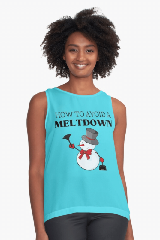 How to Avoid a Meltdown Savvy Cleaner Funny Cleaning Shirts Sleeveless Top