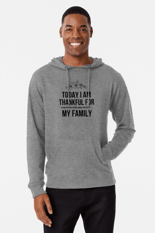I Am Thankful Savvy Cleaner Funny Cleaning Shirts Lightweight Hoodie