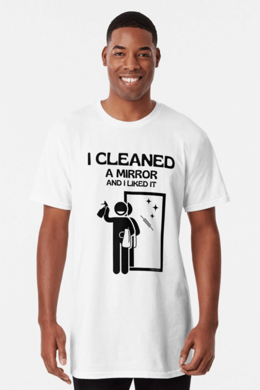 I Cleaned A Mirror Savvy Cleaner Funny Cleaning Shirts Long T-Shirt