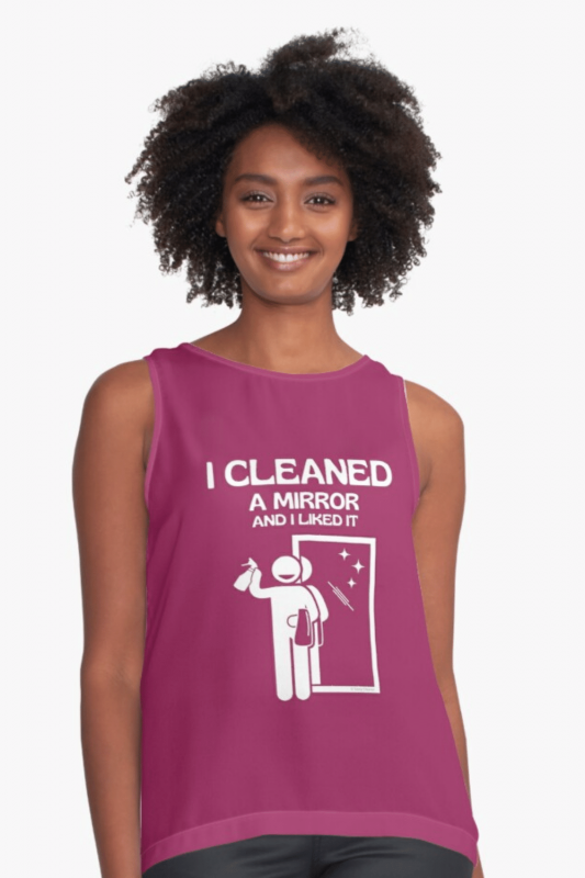 I Cleaned A Mirror Savvy Cleaner Funny Cleaning Shirts Sleeveless Top