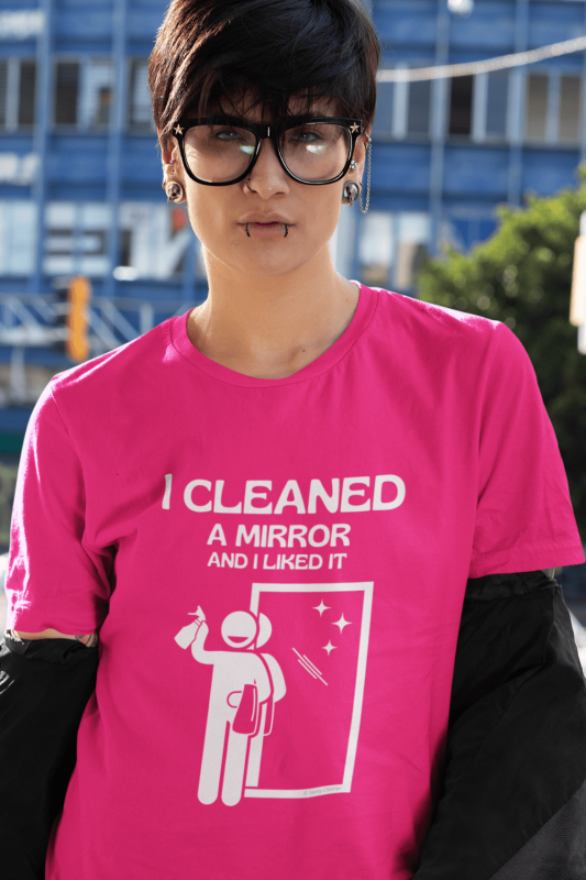 I Cleaned A Mirror Savvy Cleaner Funny Cleaning Shirts Women's Classic T-Shirt