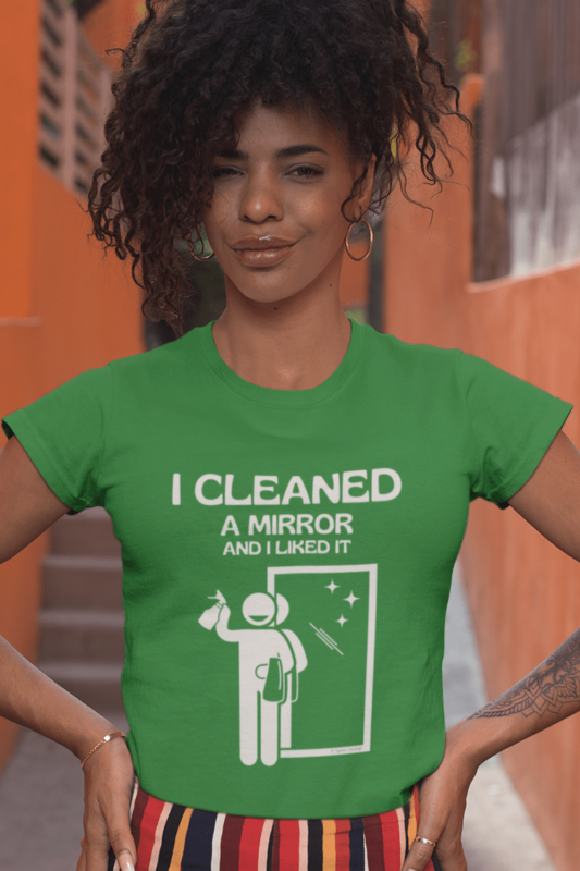 I Cleaned A Mirror Savvy Cleaner Funny Cleaning Shirts Women's Comfort T-Shirt