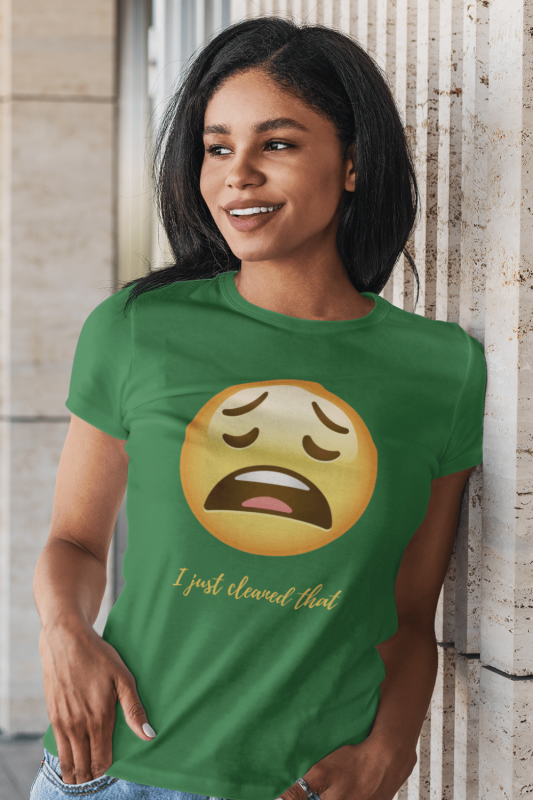 I Just Cleaned That Savvy Cleaner Funny Cleaning Shirts Women's Standard Tee