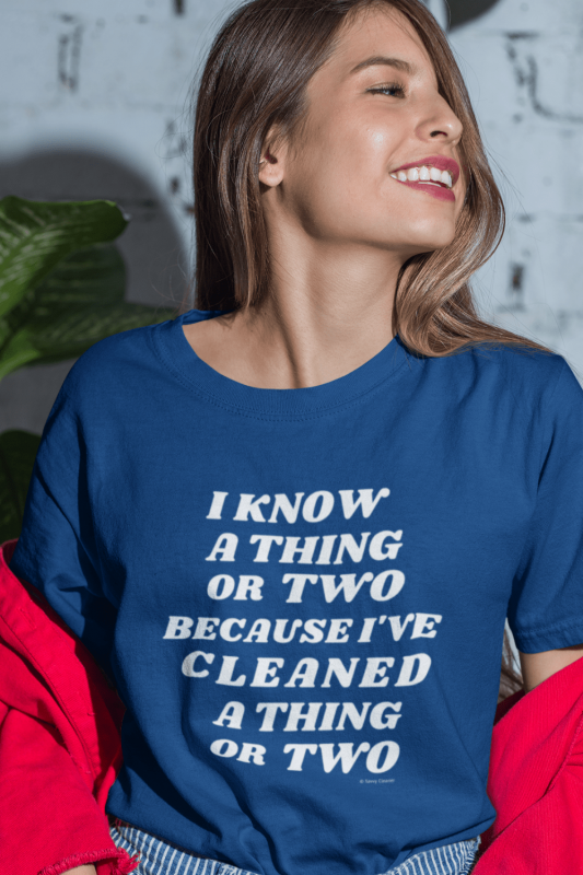 I Know A Thing Or Two Savvy Cleaner Funny Cleaning Shirts Women's Classic T-Shirt