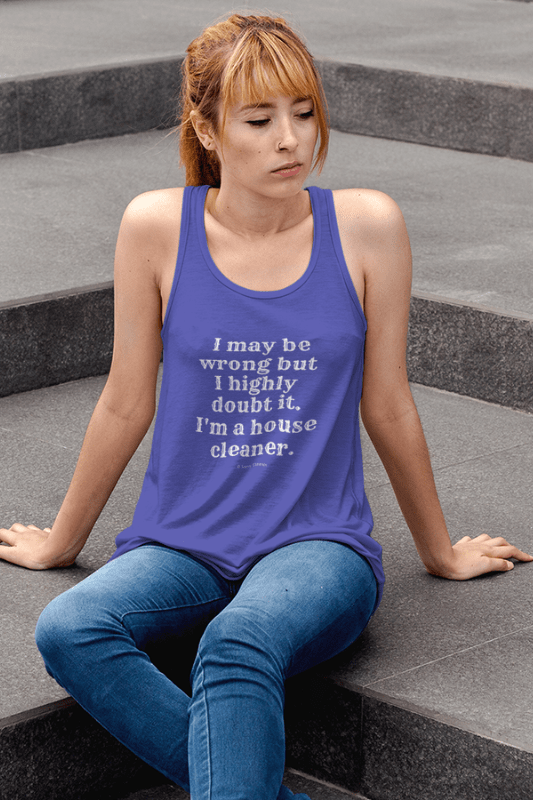 I May Be Wrong, Savvy Cleaner, Funny Cleaning Flowy Tee