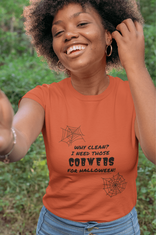 I Need Those Cobwebs, Savvy Cleaner Funny Cleaning Shirts, Standard T-shirt
