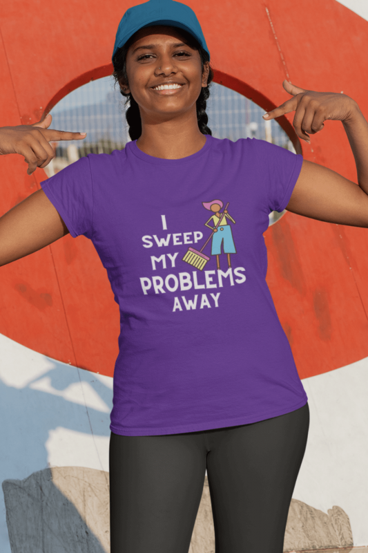 I Sweep My Problems Away Savvy Cleaner Funny Cleaning Shirts Women's Boyfriend T-Shirt