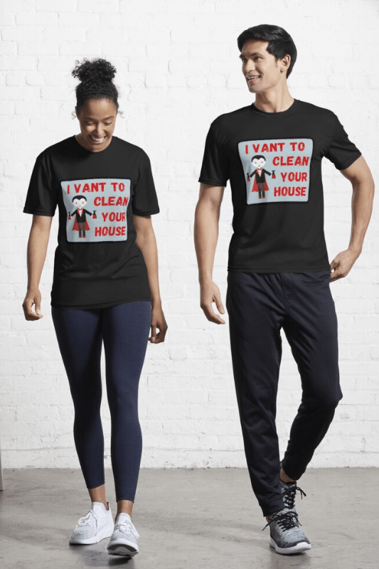 I Vant to Clean Your House Savvy Cleaner Funny Cleaning Shirts Classic Tees