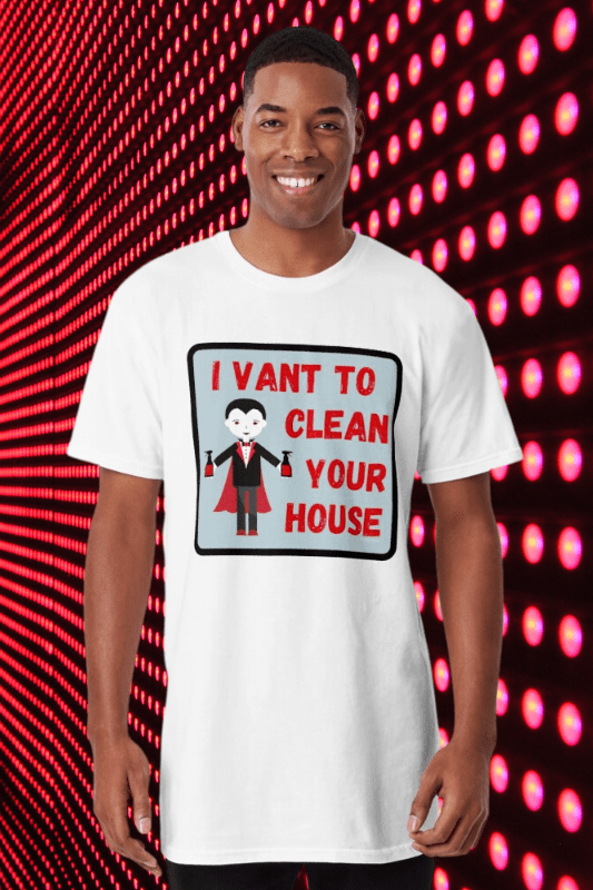 I Vant to Clean Your House Savvy Cleaner Funny Cleaning Shirts Long Tee