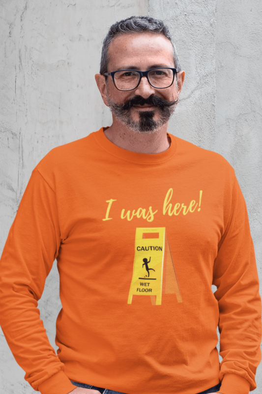 I Was Here Savvy Cleaner Funny Cleaning Shirts Classic Long Sleeve Tee