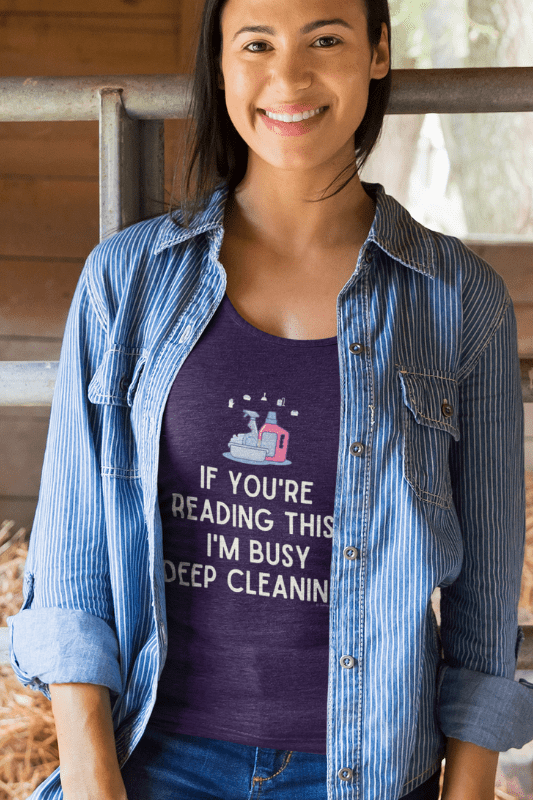 Im Busy Deep Cleaning, Savvy Cleaner Funny Cleaning Shirts, Premium Tank Top
