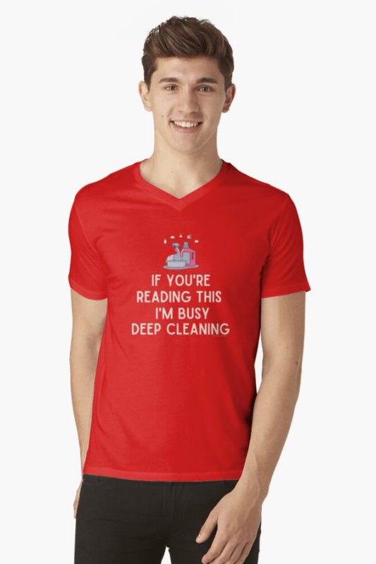 Im Busy Deep Cleaning, Savvy Cleaner Funny Cleaning Shirts, V-Neck
