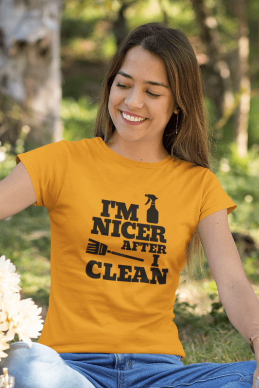 I'm Nicer After I Clean Savvy Cleaner Funny Cleaning Shirts Classic T-Shirt